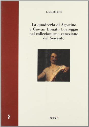 Quadreria di agostino e giovan donato correggio nel collezionismo veneziano del seicento. - Switch for myford ml7 lathe manual.