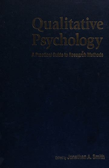 Qualitative psychology a practical guide to research methods 2nd edition. - Bélier, la brebis et le mouton, roman..