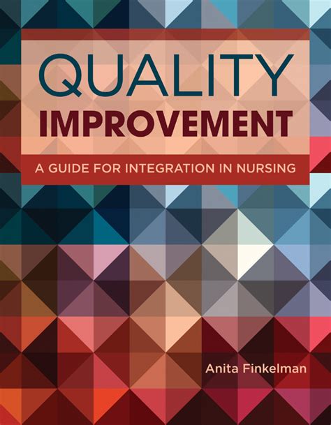 Quality Improvement A Guide For Integration In Nursing