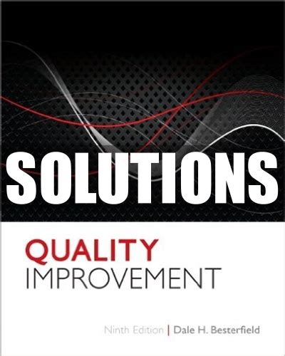 Quality improvement 9th edition 9th ninth edition by besterfield phd pe dale h published by prentice hall 2012. - 2012 volkswagen routan se owners manual.