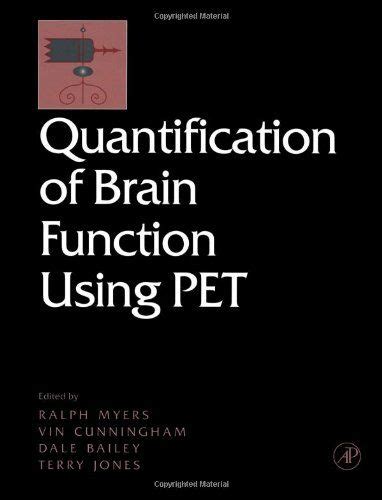 Quantification of Brain Function Using PET