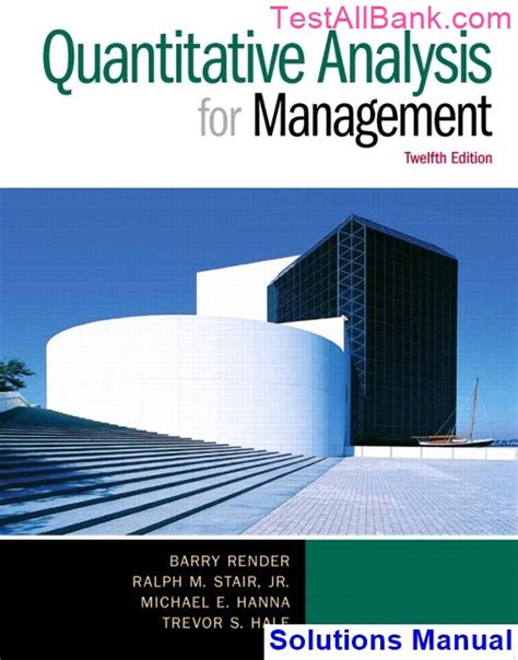 Quantitative analysis for management render solutions manual. - Mein leben im wandel der zeiten.