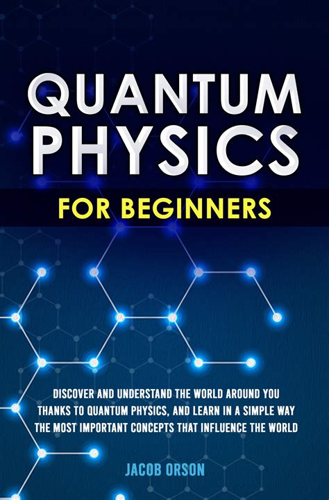 Quantum Beginners A Physics