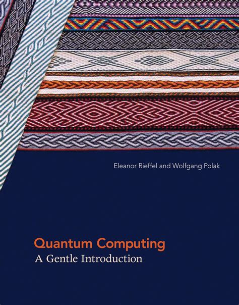 Quantum Computing A Gentle Introduction Scientifi