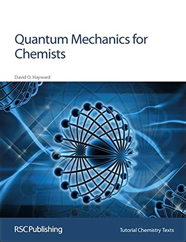 Quantum Mechanics For Chemists Tutorial Chemistry Texts