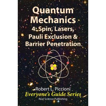 Quantum mechanics 4 spin lasers pauli exclusion barrier penetration everyones guide series book 21. - Emil und die detektive teacher guide.