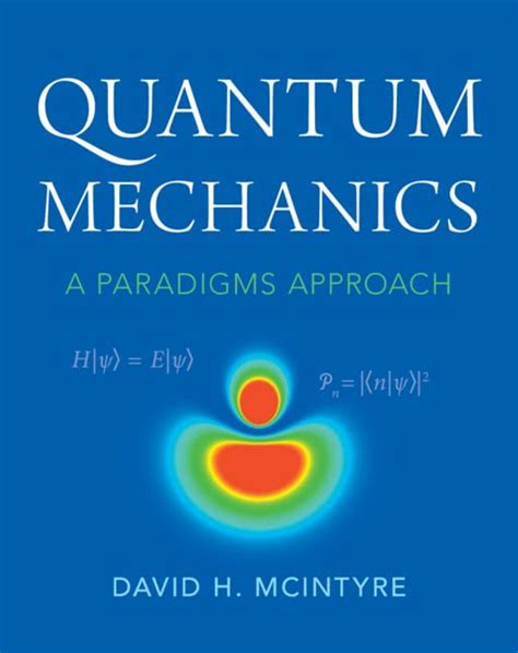 Quantum mechanics david h mcintyre solution manual. - Sittliche weltanschauung des pindaros und aeschylos..