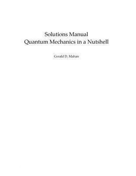 Quantum mechanics in a nutshell solutions manual. - Pc hardware and servicing lab manual.