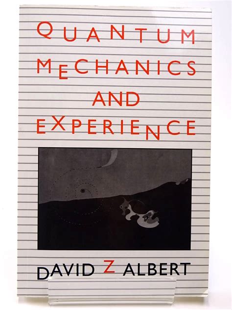 Read Quantum Mechanics And Experience By David Z Albert