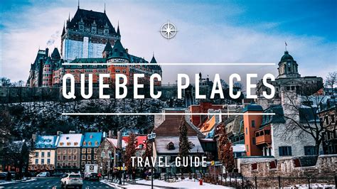 Quebec City, Quebec travel guide - theculturetrip.com