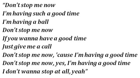 Queen don t stop me now lyrics. Dont Stop Me Now Lyrics by Queen from the Fetenhits: Studio 54 album - including song video, artist biography, translations and more: Tonight, I'm gonna have myself a real good time I feel alive and the world I'll turn it inside out, yeah And floating a… 