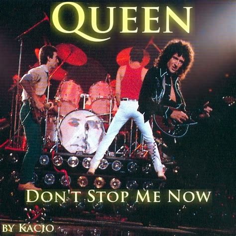 Queen dont stop me now. Things To Know About Queen dont stop me now. 