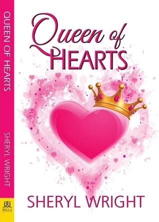 Queen of Hearts by Sheryl Wright - Goodreads