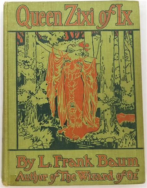 Read Queen Zixi Of Ix By L Frank Baum