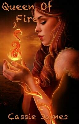 Full Download Queen Of Fire Queen Of Fire 1 By Cassie James