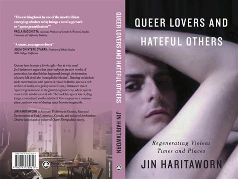 Queer Lovers and Hateful Others Regenerating Violent Times and Places