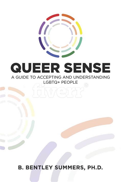 Queer Sense A Guide to Understanding and Accepting LGBTQ People