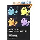 Full Download Queer Theory And The Jewish Question Between Menbetween Women Lesbian And Gay Studies By Daniel Boyarin