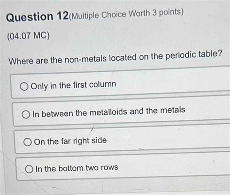 Question 1(Multiple Choice Worth 3 points) (04.07 MC) Which...