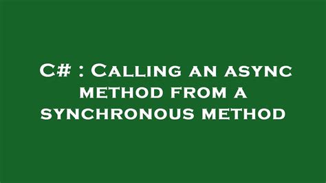 Question Calling synchronous method from an async task