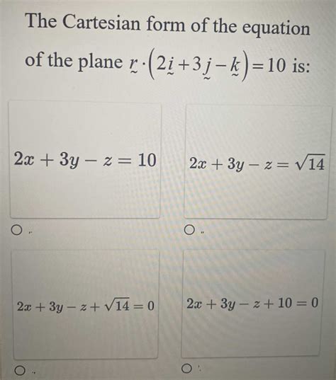 Question Video Finding the Cartesian Form of the Equation of a