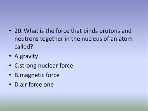 Question Video Identifying the Force That Binds Neutrons and Protons