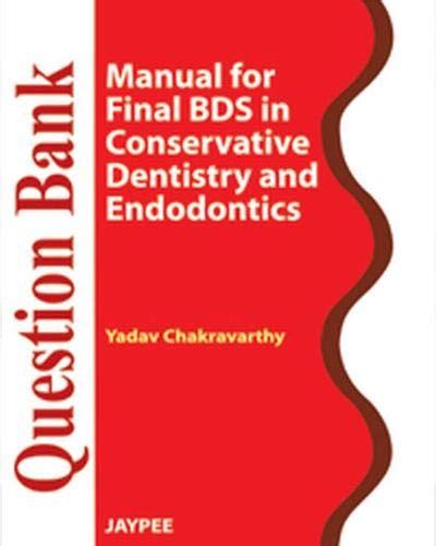 Question bank manual for final bds in conservative dentistry and endodontics. - International accounting timothy doupnik solution manual.