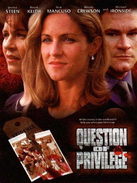 Question of privilege. Question of Privilege (1999) 04/16/1999 (IT) 1h 34m User Score. Overview. A defense attorney wife and her prosecutor husband square off in court over a murder case in which four young boys are accused. Rick Stevenson. Director. Top Billed Cast. Myles Ferguson. Ian Aldrige. Eric Johnson. Joel Aldridge. 
