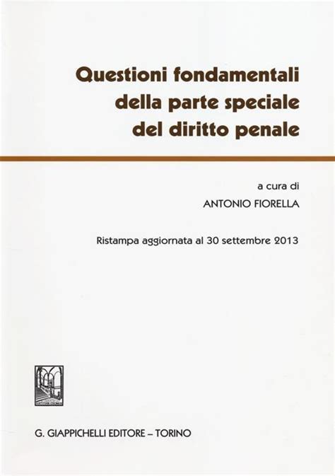 Questioni fondamentali della parte speciale del diritto penale. - Uh 60 operators manual ch 3.