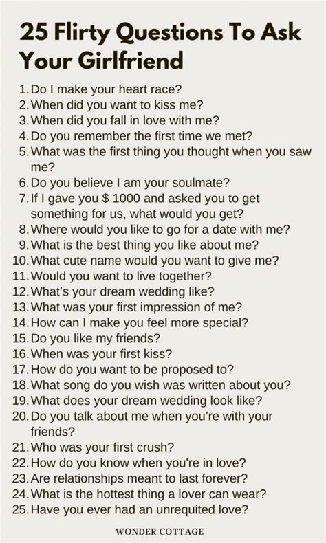 Questions to ask a girl to make her blush. 335 Great Questions to Ask your Crush (To Impress) 375 Questions Girls are Afraid to Ask Guys (Flirty, Deep, Funny) 537 Flirty & Dirty Questions to Ask a Guy (to Spice It Up) 539 Dirty Questions to Ask your Girlfriend (to Spice It Up) 