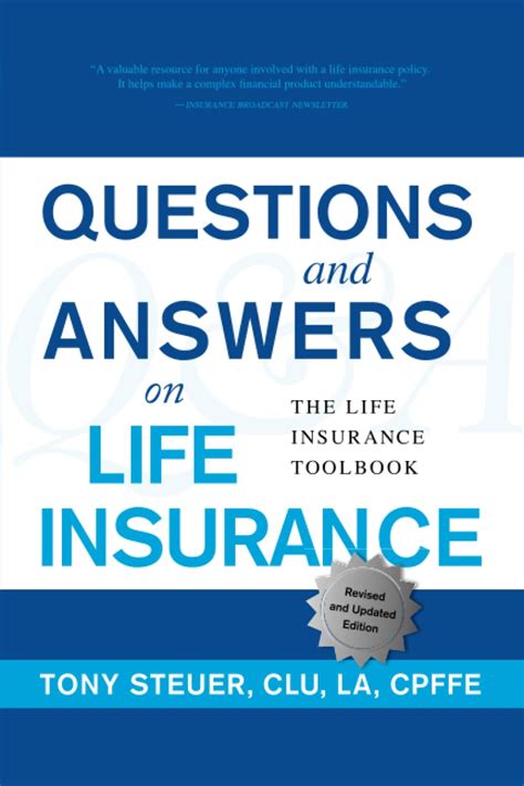 Read Questions And Answers On Life Insurance The Life Insurance Toolbook By Tony Steuer