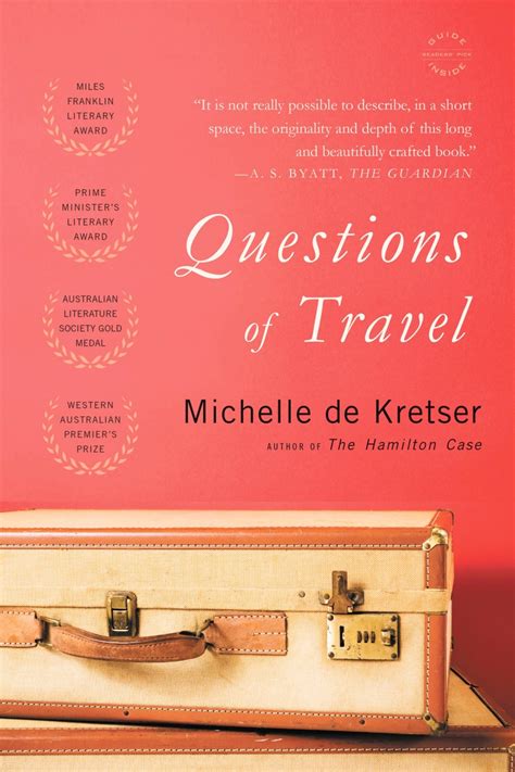 Read Online Questions Of Travel By Michelle De Kretser