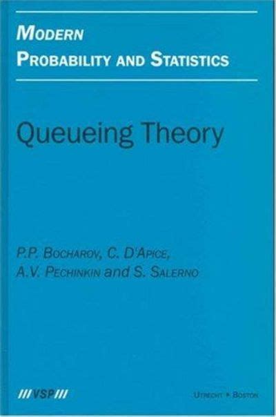 Queueing Theory Modern Probability And Statistics Classics In The Theory Of Public Finance