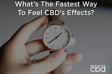 Quick Cannabidiol — What’s The Fastest Way To Feel CBD’s Effects?
