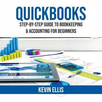 Read Online Quickbooks Stepbystep Guide To Bookkeeping  Accounting For Beginners By Kevin Ellis