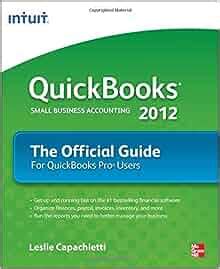 Quickbooks 2012 the official guide quick guides 1st first edition by capachietti leslie 2011. - Manuales de banco de pruebas neumáticas.