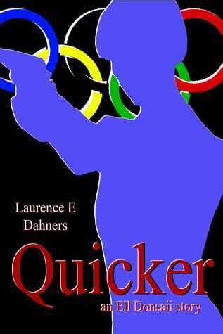 Read Online Quicker Ell Donsaii 1 By Laurence E Dahners