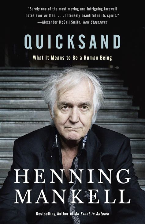 Download Quicksand What It Means To Be A Human Being By Henning Mankell