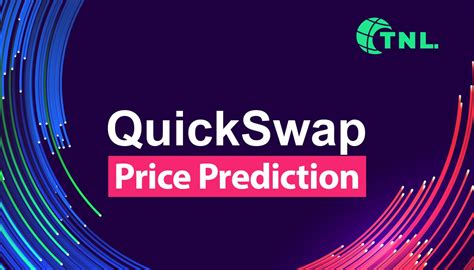 Quickswap Price Prediction