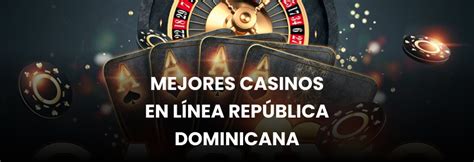 Quien jugó en el casino de República Dominicana.