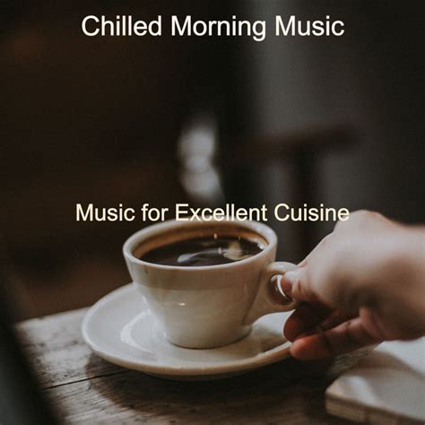 Quiet Ambiance for Excellent Cuisine - Spotify