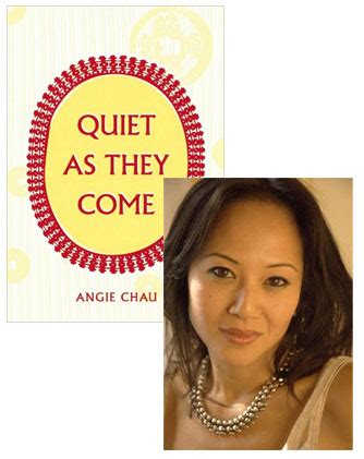 Read Quiet As They Come By Angie Chau