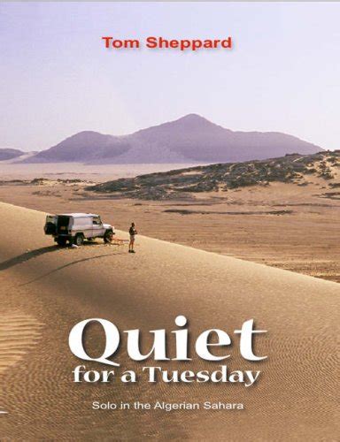 Download Quiet For A Tuesday Solo In The Algerian Sahara By Tom Sheppard