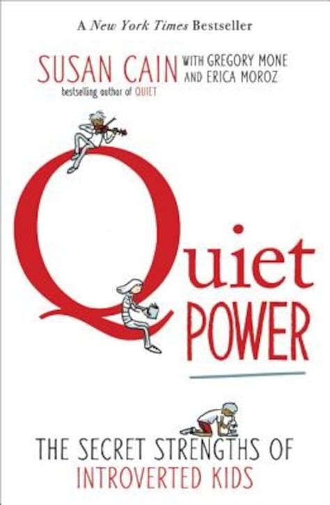 Full Download Quiet Power The Secret Strengths Of Introverted Kids By Susan Cain