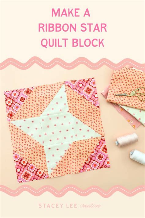 Quilt Block of the MonthThe Ribbon Star Quilt Block Tutorial Simple