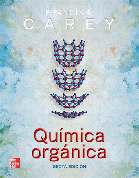 Quimica organica francis carey solutions manual 6. - Cien mejores poemas de enrique gonzález martínez..