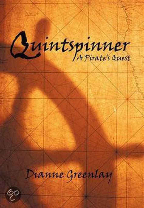 Read Quintspinner A Pirates Quest By Dianne Greenlay