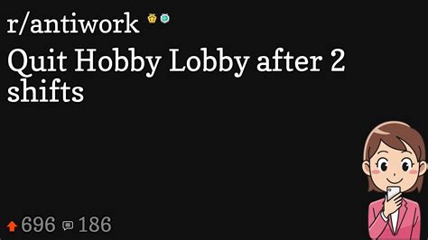 Quit Hobby Lobby after 2 shifts : r/antiwork - Reddit