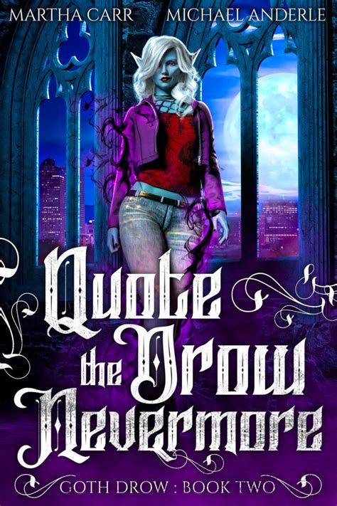 Download Quote The Drow Nevermore Goth Drow 2 By Martha Carr