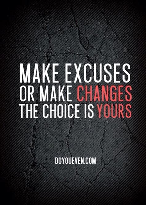 Quotes About Making Excuses. QuotesGram